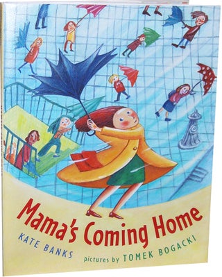 Item #1183 Mama's Coming Home. Kate Banks