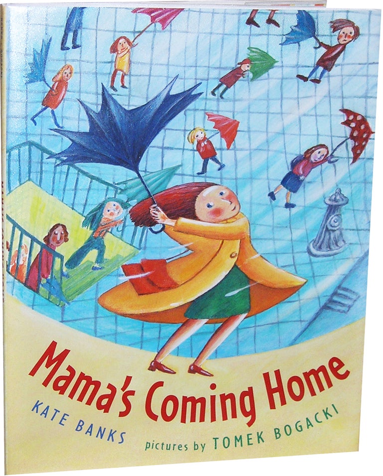 Item #1183 Mama's Coming Home. Kate Banks.