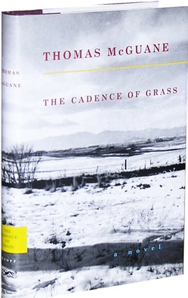 Item #203 The Cadence of Grass. Thomas McGuane
