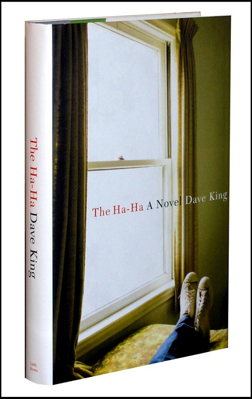 Item #2047 The Ha-Ha: a Novel. Dave King.