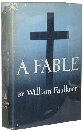 Item #221 A Fable. William Faulkner