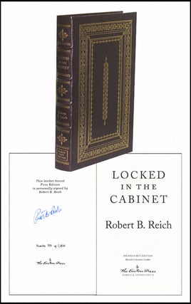 Item #2275 Locked In the Cabinet. Robert B. Reich