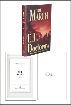 Item #2461 The March: A Novel. E. L. Doctorow