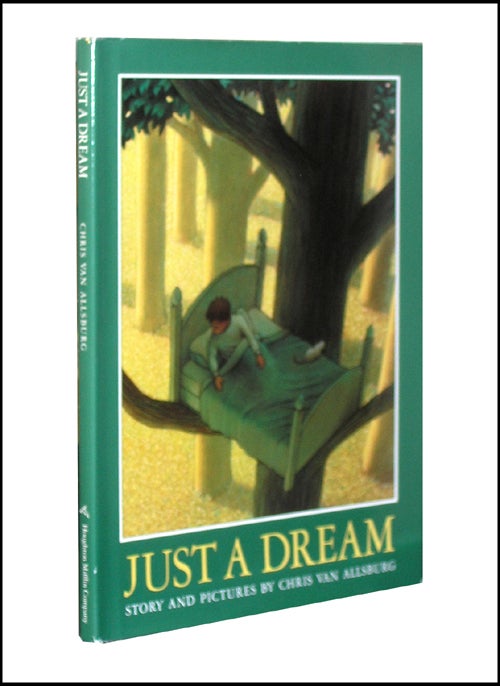 Item #2766 Just A Dream. Chris Van Allsburg.