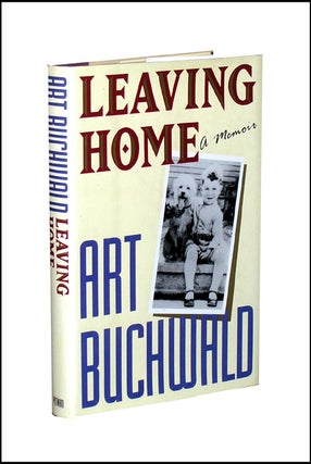 Item #3161 Leaving Home: A Memoir. Art Buchwald
