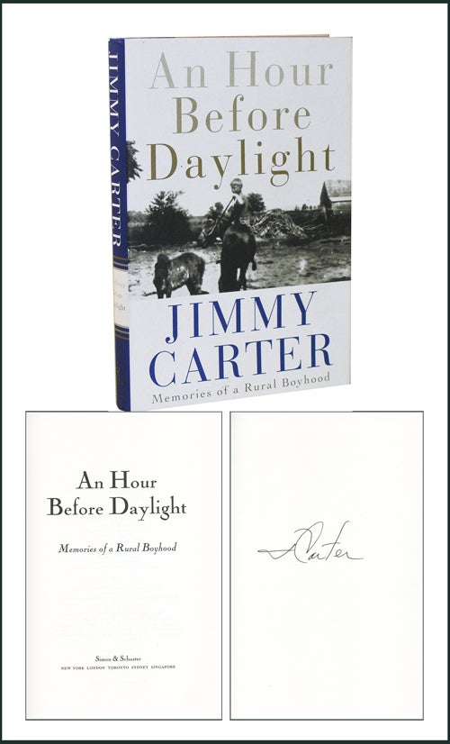 Item #3268 An Hour Before Daylight: Memories of a Rural Childhood. Jimmy Carter.