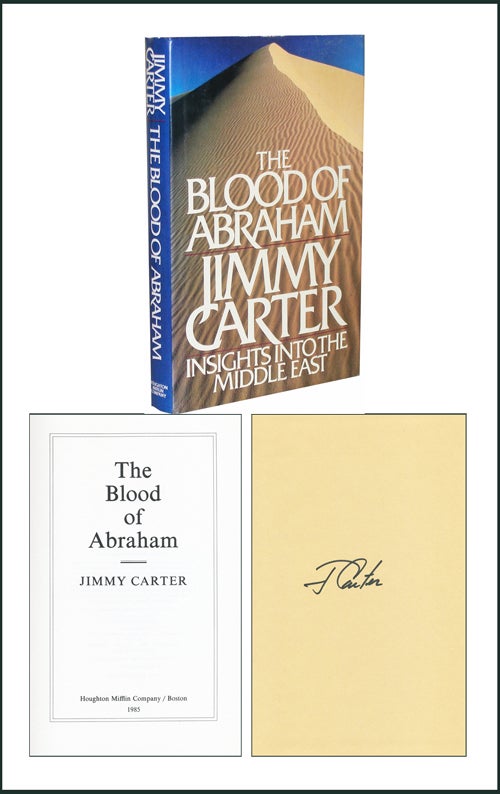 Item #3269 The Blood Of Abraham. Jimmy Carter.