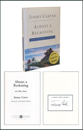 Item #3273 Always A Reckoning: And Other Poems. Jimmy Carter