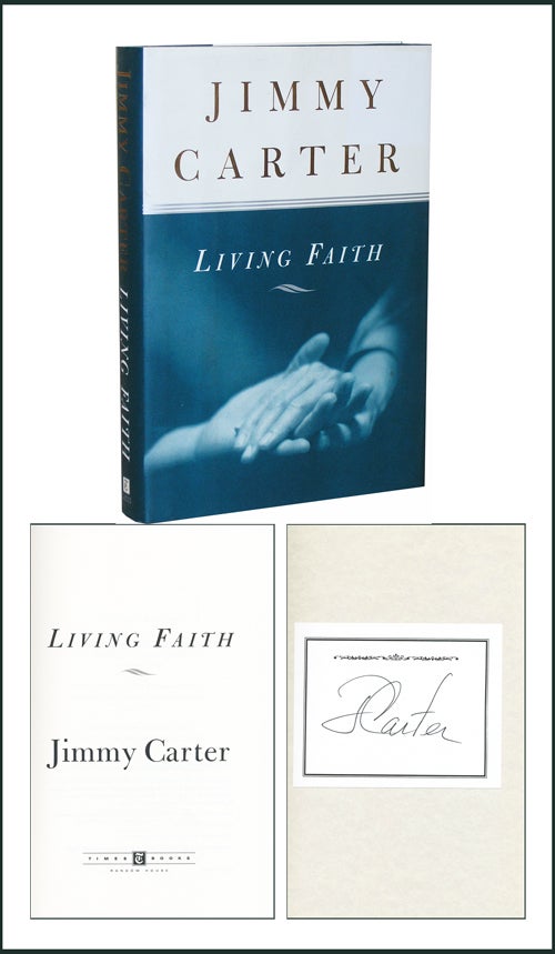 Item #3287 Living Faith. Jimmy Carter.