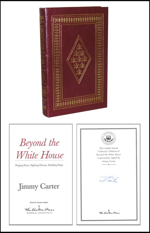 Item #3588 Beyond The White House. Jimmy Carter.