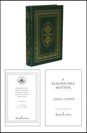 Item #3590 A Remarkable Mother. Jimmy Carter