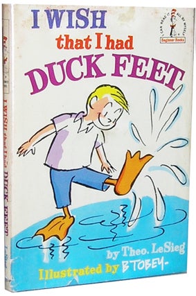 Item #3602 I Wish That I Had Duck Feet. Theo LeSieg Seuss Dr