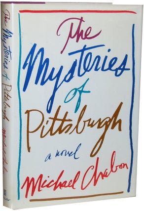 Item #366 The Mysteries of Pittsburgh. Michael Chabon