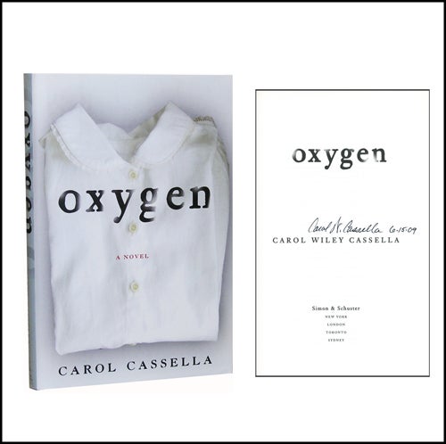Item #3714 Oxygen. Carol Cassella.