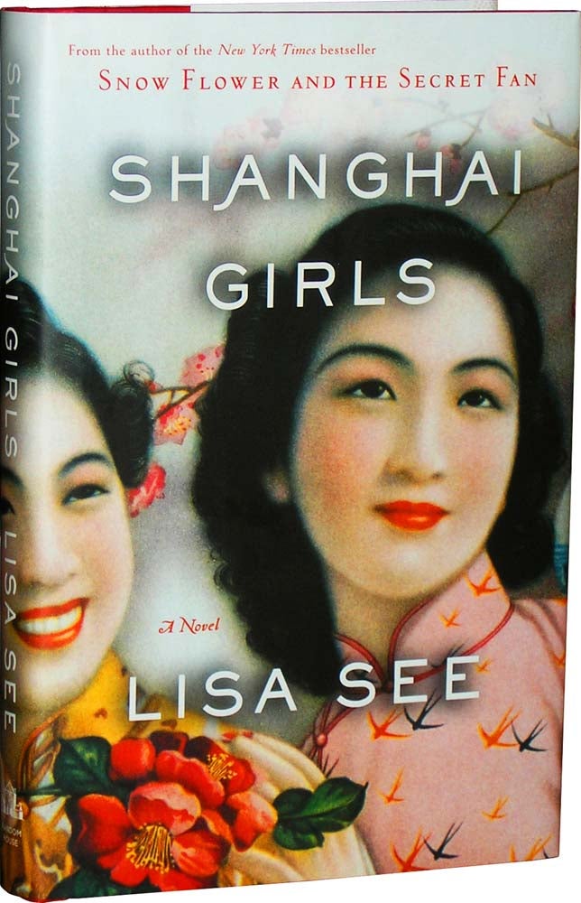 Item #3717 Shanghai Girls. Lisa See.
