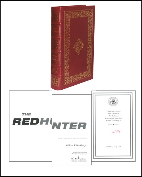 Item #3791 The Redhunter: A Novel Based on the Life of Senator Joe McCarthy. William F. Buckley.