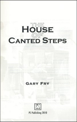 The House of Canted Steps
