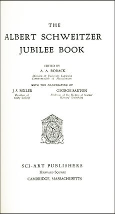The Albert Schweitzer Jubilee Book - "Royal Deluxe" edition