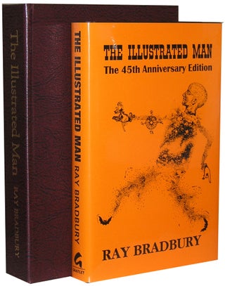 Item #4231 The Illustrated Man: The 45th Anniversary Edition. Ed Gorman William F. Nolan Ray...