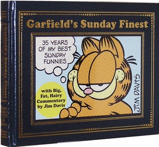 Item #4309 Garfield's Sunday Finest: 35 Years of My Best Sunday Funnies. Jim Davis