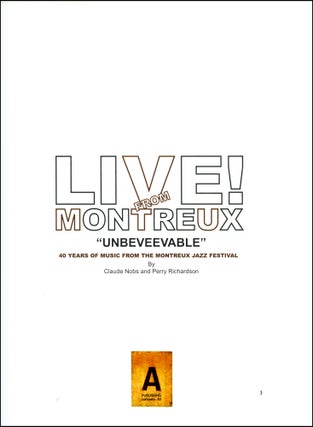 Live from Montreux.  Forty Years of Music from the Montreux Jazz Festival.