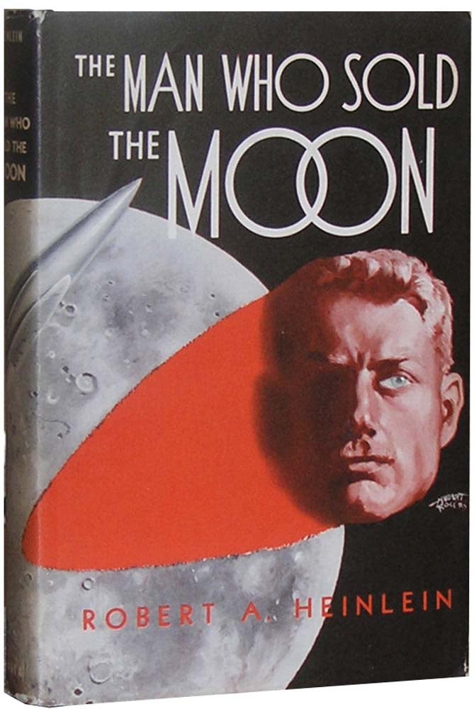 Item #4418 The Man Who Sold The Moon. Robert Heinlein.