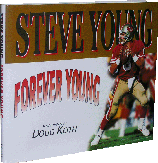 Item #4531 Forever Young. Steve Young, Greg Brown