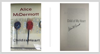 Item #454 Child of My Heart. Alice McDermott
