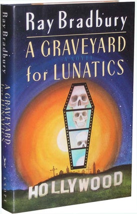 Item #4562 Graveyard for Lunatics. Ray Bradbury