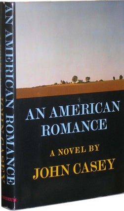 Item #4572 An American Romance: "Herb Yellin's copy" John Casey