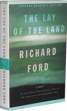 Item #4573 The Lay of the Land - ARC. Richard Ford