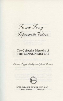 Same Song -- Different Voices: The Collective Memoirs of the Lennon Sisters