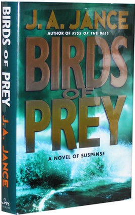 Item #458 Birds of Prey : A Novel of Suspense. J. A. Jance