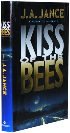 Item #460 Kiss of the Bees. J. A. Jance
