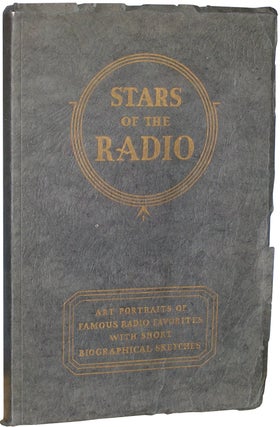 Item #4986 Stars of the Radio: Art Portraits of Famous Radio Favorites. A J. Urbain