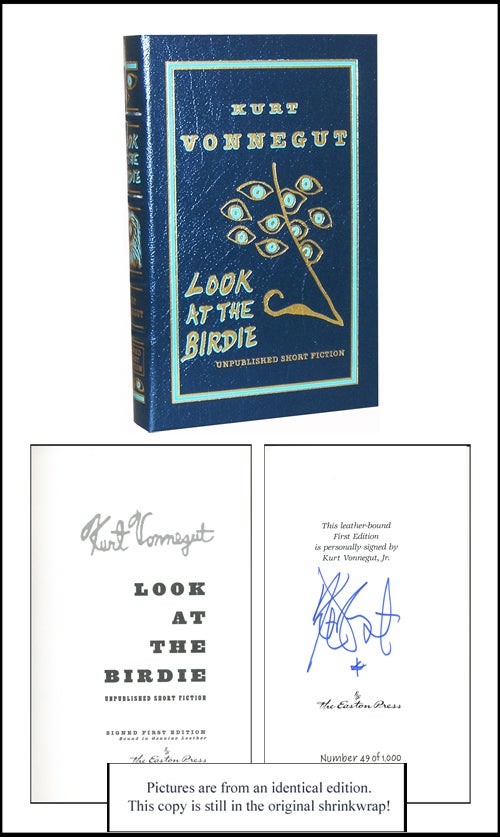 Item #4989 Look at the Birdie. Kurt Vonnegut.