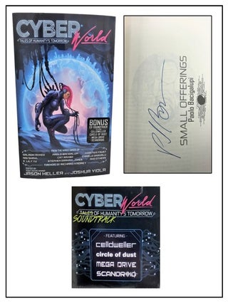 Item #5204 Cyber World: Tales of Humanity's Tomorrow. Paolo Bacigalupi