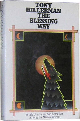 Item #592 The Blessing Way. Tony Hillerman