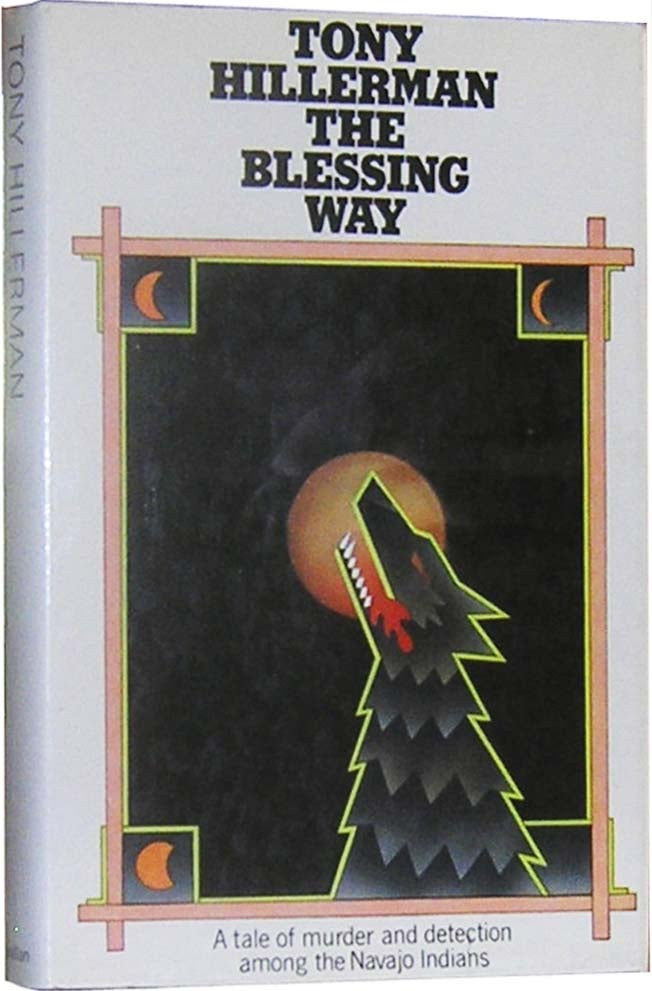 Item #592 The Blessing Way. Tony Hillerman.