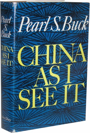 Item #609 China As I See It. Pearl S. Buck