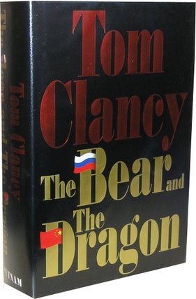 Item #643 The Bear and the Dragon. Tom Clancy