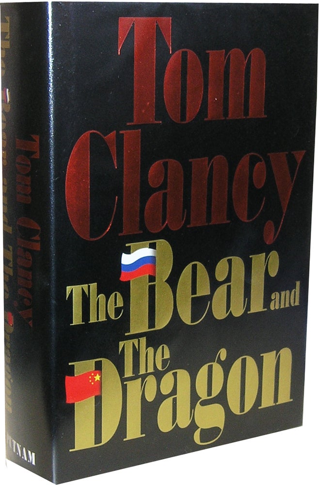 Item #643 The Bear and the Dragon. Tom Clancy.