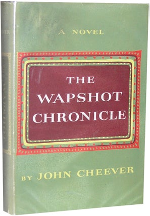 Item #711 The Wapshot Chronicle. John Cheever