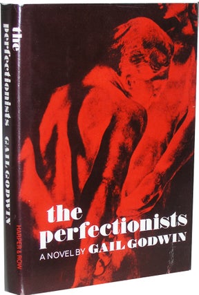 Item #736 The Perfectionists. Gail Godwin