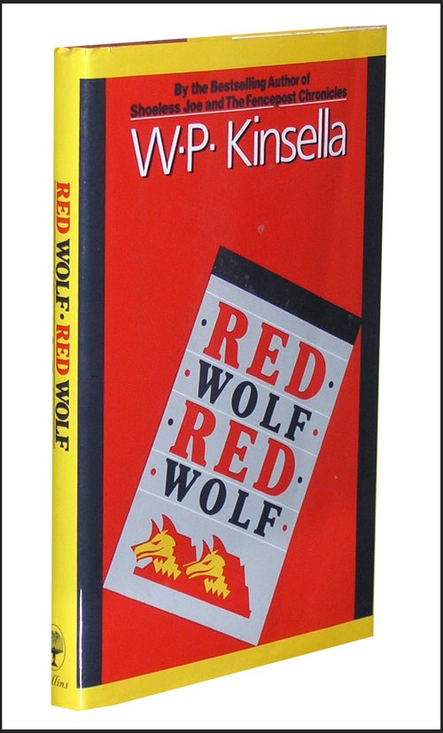 Item #935 Red Wolf, Red Wolf. W. P. Kinsella.