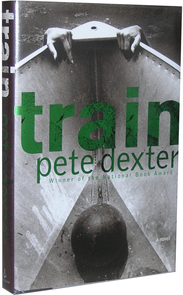 Item #948 Train. Pete Dexter.