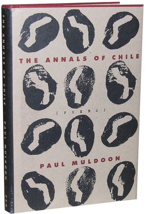 Item #975 The Annals of Chile. Paul Muldoon