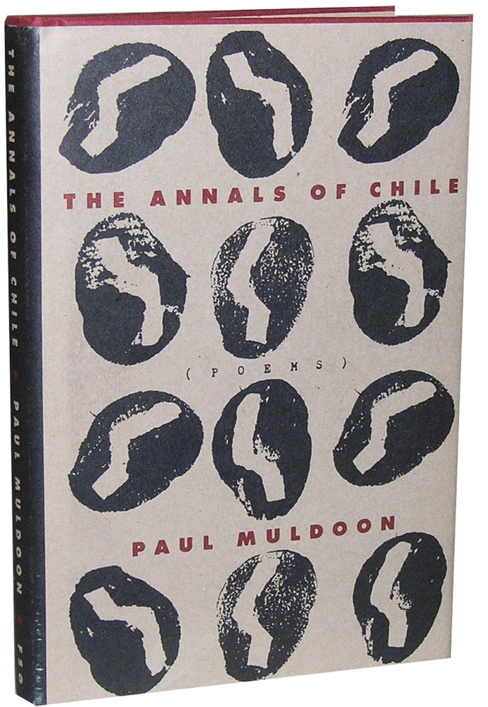 Item #975 The Annals of Chile. Paul Muldoon.